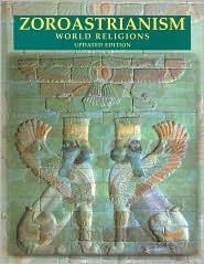 Zoroastrianism (World Religions)