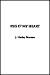 Peg O' My Heart (Hardcover)