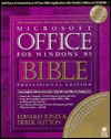 Microsoft Office for Windows 95 Bible, Professional Edition (Paperback)
