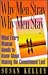 Why Men Stray, Why Men Stay: What Every Woman Needs to Know About Making the Commitment Last
