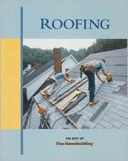 Roofing (Best of Fine Homebuilding Series)