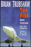 Brian Trubshaw, Test Pilot (Hardcover)