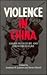 Violence in China by Jonathan N. Lipman