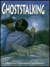 Ghoststalking (Library Binding)