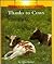 Thanks to Cows (Rookie Read-About Science)