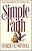 Simple Faith (Insight for Living Bible Study Guides)