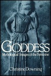 The Goddess: Mythological Images of the Feminine (Paperback)