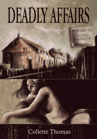 Deadly Affairs  (Todd Hollows, #2)