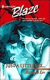 Just a Little Sex... by Miranda Lee