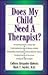 Does My Child Need A Therap...