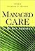 Managed Care in Human Services by Stephen P. Wernet