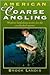 American Coarse Angling