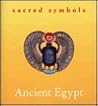 Sacred Symbols: Ancient Egypt