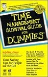 Time Management Survival Guide for Dummies