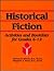 Historical Fiction: Activities and Booklists for Grades 6-12 (Young Adult Reading Activities Library)