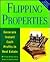 Flipping Properties by William Bronchick