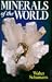 Minerals of the World by Walter Schumann