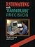 Estimating With Timberline Precision Version 5.2 by Mark Reich