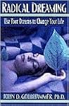 Radical Dreaming by John D. Goldhammer Radical Dreaming by John D. Goldhammer