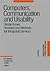 Computers, Communication and Usability: Design Issues, Research and Methods for Integrated Services (North-Holland Studies in Telecommunication)