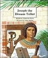 Joseph the Dream Teller (People of the Bible) Joseph the Dream Teller (People of the Bible)