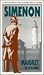 Maigret in Holland by Georges Simenon Maigret in Holland by Georges Simenon