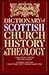 The Dictionary of Scottish Church History & Theology by Nigel M. de S. Cameron