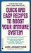 Quick & Easy Recipes to Boost Your Immune System by Lori Longbotham