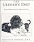 The Ultimate Diet: Natural Nutrition for Dogs & Cats