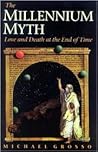 The Millennium Myth: Love and Death at the End of Time