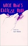 Uncle Ovid's Exercise Book by Don Webb