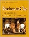 Brothers in Clay by John A. Burrison