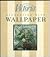 Decorating with Wallpaper