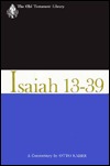 Isaiah 13-39 (1974): A Commentary (Old Testament Library)