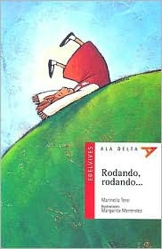 Rodando, rodando (Ala Delta Serie Roja) (Spanish Edition)
