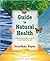 Guide to Natural Health: Us...