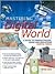 Mastering the Digital World: A Guide to Understanding, Using And Exploiting Digital Media