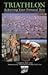 Triathlon: Achieving Your P...