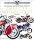 The Complete Illustrated Encyclopedia of American Motorcycles by Tod Rafferty