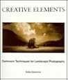 Creative Elements: Darkroom Techniques for Landscape Photography