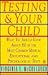 Testing and Your Child