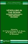 Upwelling in the Ocean: Modern Processes and Ancient Records