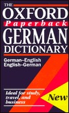 The Oxford Paperback German Dictionary: German-English/English-German; Deutsch-Englisch/Englisch-Deutsch (Oxford Quick Reference)