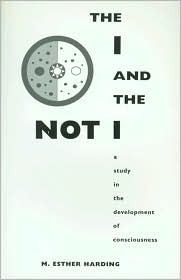 The I and the Not-I:  A Study in the Development of Consciousness (Hardcover)