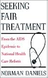 Seeking Fair Treatment: From the AIDS Epidemic to National Health Care Reform