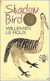 Shadow Bird