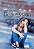 Depression (Just the Facts)