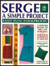 Serge a Simple Project (Creative Machine Arts)