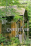 Cabin Fever: Dialogues with Nature (Paperback)