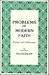 Problems of Modern Faith: E...